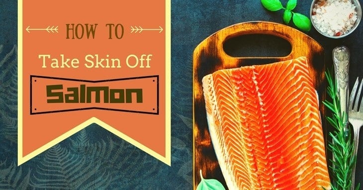 how to take skin off salmon