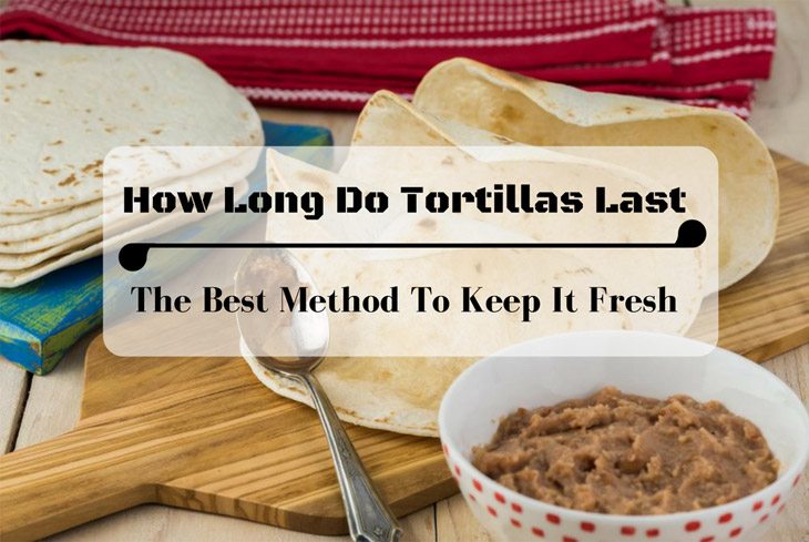 how long to keep tortillas