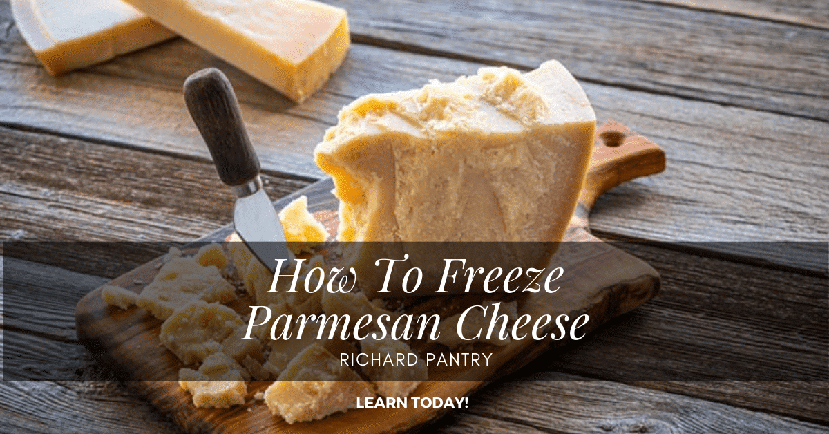 how to freeze parmesan cheese