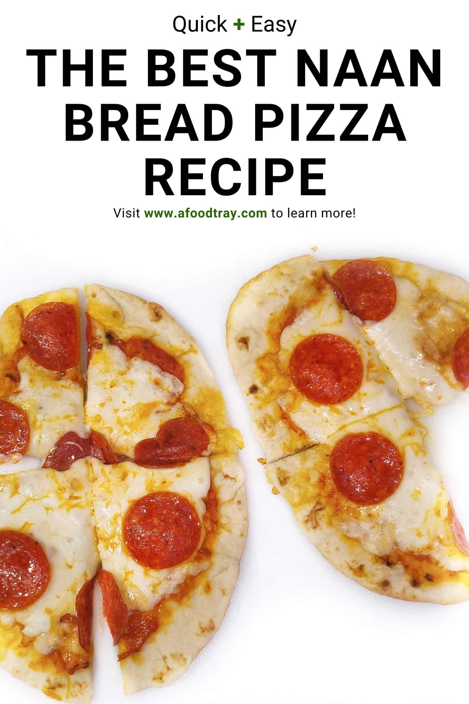 The Best Naan Bread Pizza Recipe