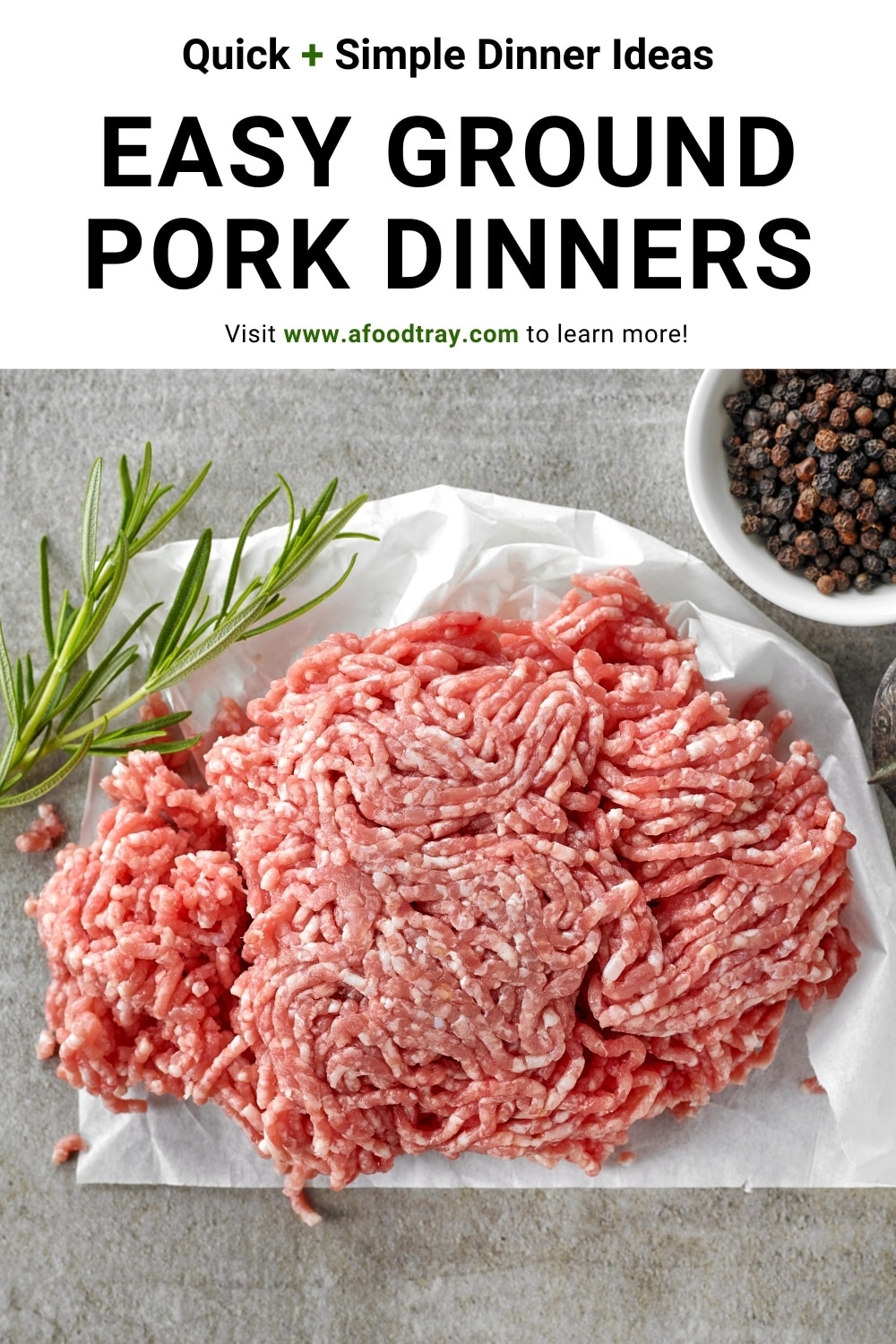 Quick Ground Pork Dinner Ideas