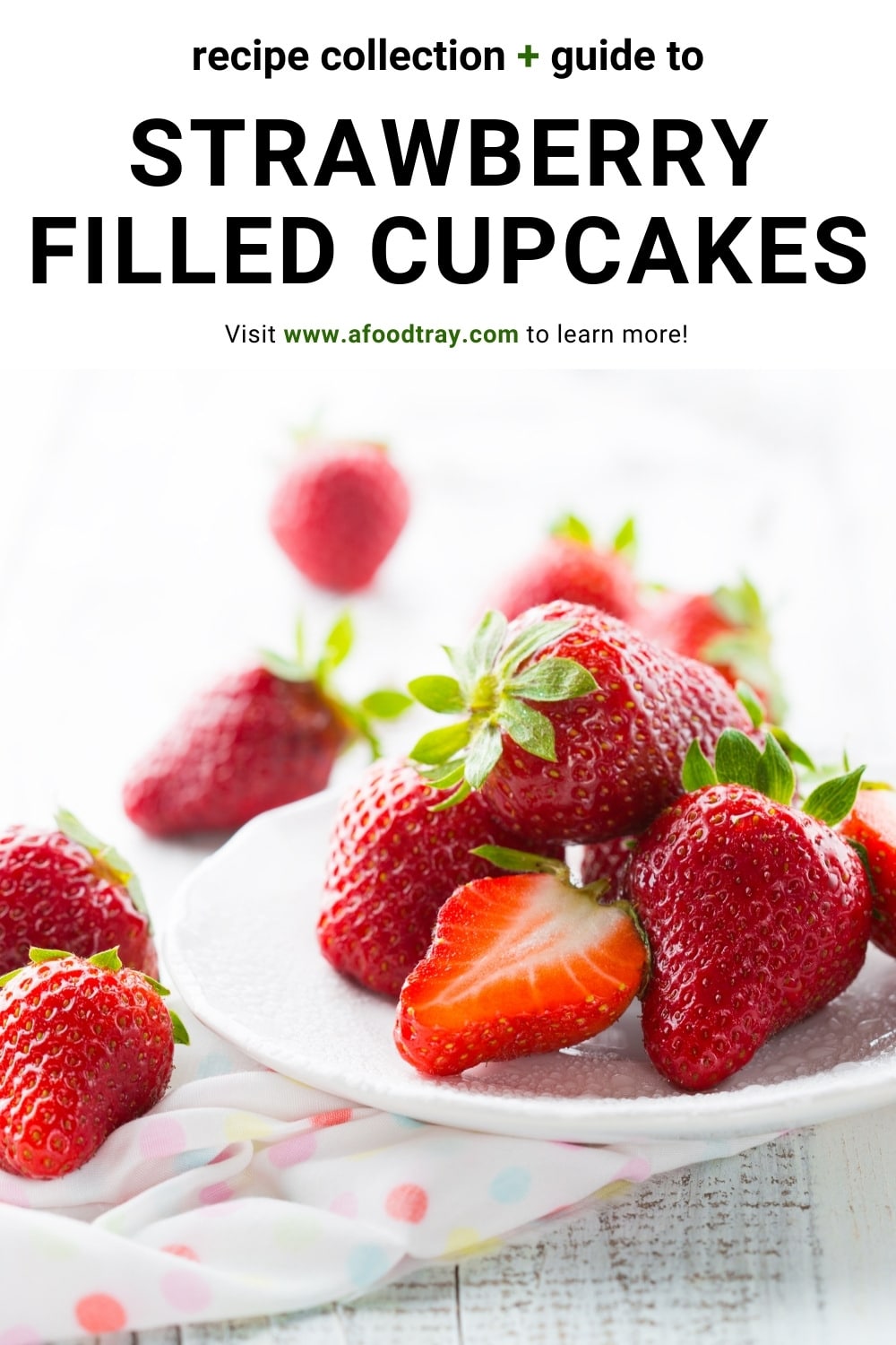 Strawberry filled cupcake recipes and guide