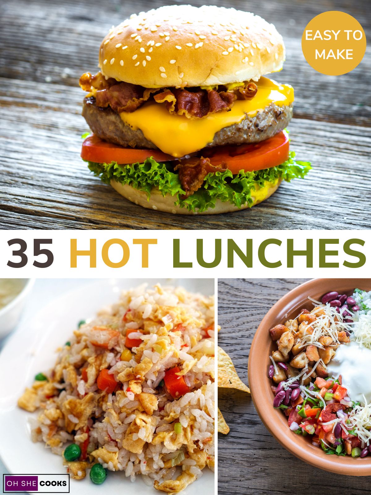 The 35 Best Hot Lunch Ideas - Oh She Cooks Recipes